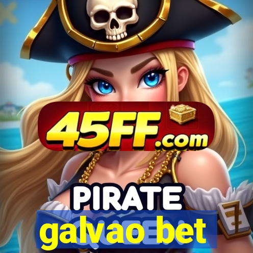 galvao bet
